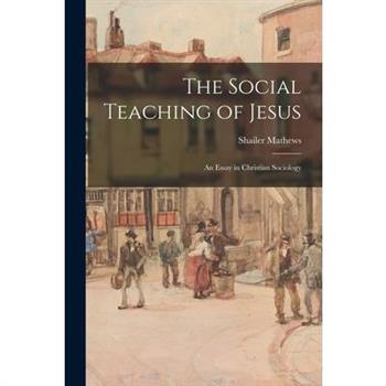 The Social Teaching of Jesus
