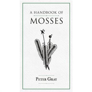 A Handbook of Mosses