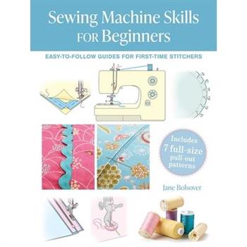 Sewing Machine Skills for Beginners