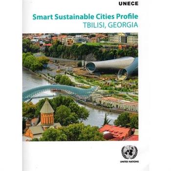 Smart Sustainable City Profile for Tbilisi, Georgia