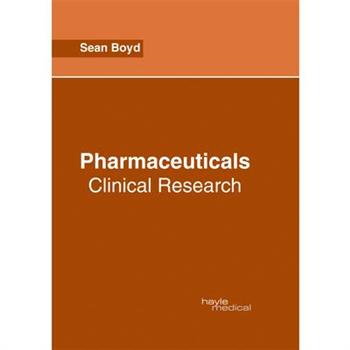 Pharmaceuticals: Clinical Research