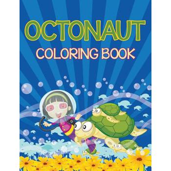 Octonauts Coloring Book (Sea Creatures Edition)
