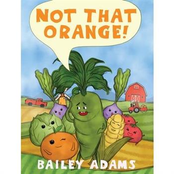 Not That Orange!