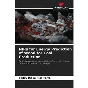 NIRs for Energy Prediction of Wood for Coal Production