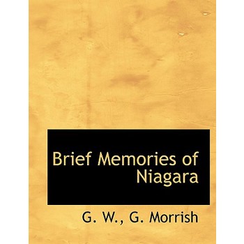 Brief Memories of Niagara