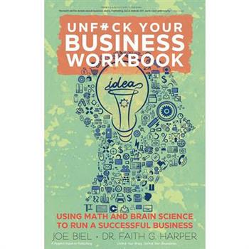 Unfuck Your Business Workbook