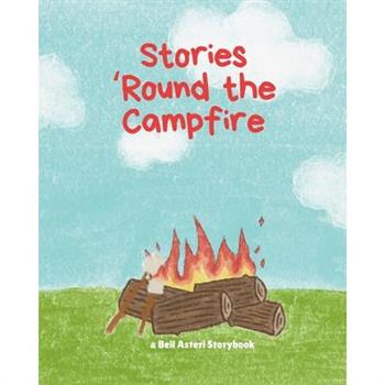 Stories ’Round the Campfire