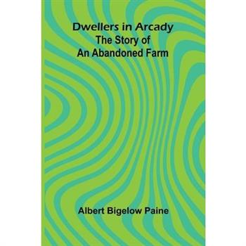 Dwellers in Arcady