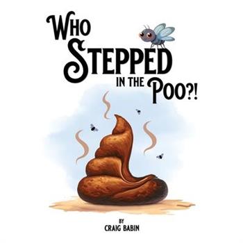 Who Stepped in the Poo?!