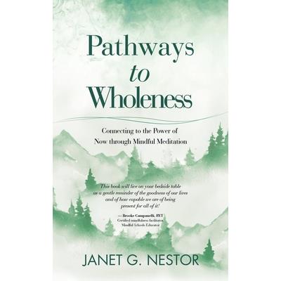Pathways to Wholeness