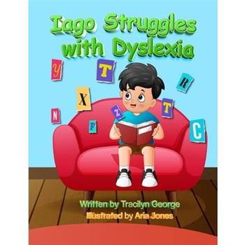 Iago Struggles with Dyslexia