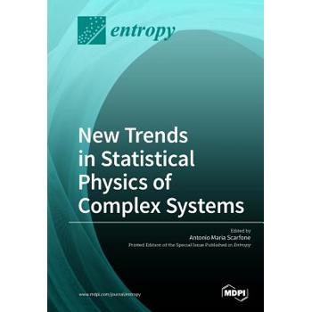 New Trends in Statistical Physics of Complex Systems