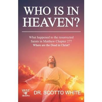 Who is in Heaven?