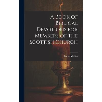 A Book of Biblical Devotions for Members of the Scottish Church