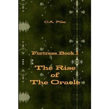 Fortress Book 1 The Rise of the Oracle