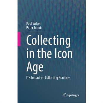 Collecting in the Icon Age
