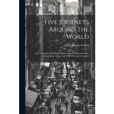 Five Journeys Around The World