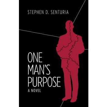 One Man's Purpose