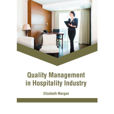 Quality Management in Hospitality Industry
