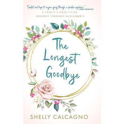 The Longest Goodbye