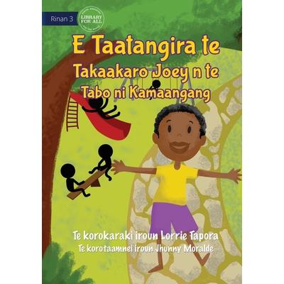 Joey Loves Playing in the Park - E Taatangira te Takaakaro Joey n te Tabo ni kamaangang (Te Kiribati)