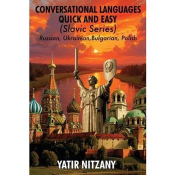 Conversational Languages Quick and Easy - Slavic Series