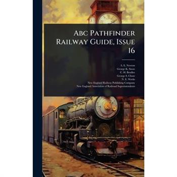 Abc Pathfinder Railway Guide, Issue 16