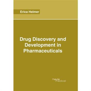 Drug Discovery and Development in Pharmaceuticals