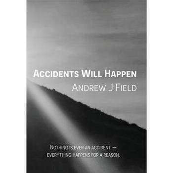 Accidents Will Happen