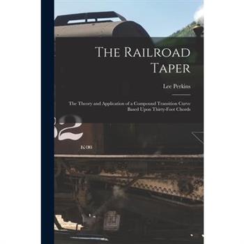 The Railroad Taper