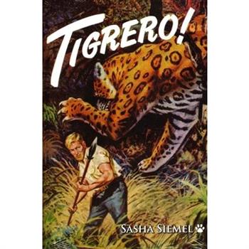 Tigrero!
