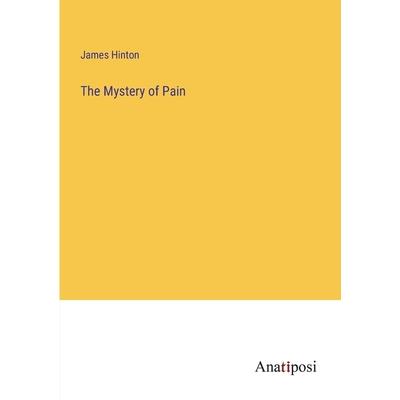 The Mystery of Pain