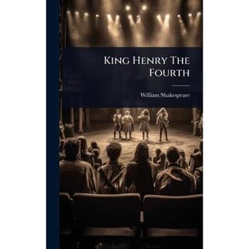 King Henry The Fourth
