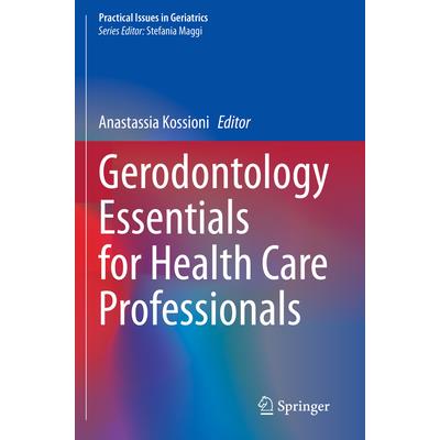 Gerodontology Essentials for Health Care Professionals