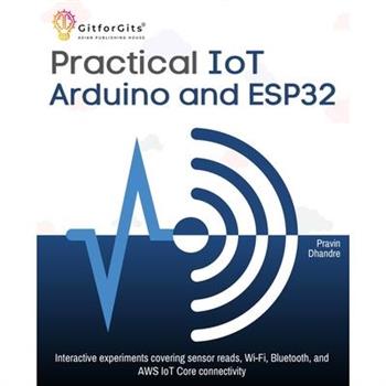 Practical IoT using Arduino and ESP32