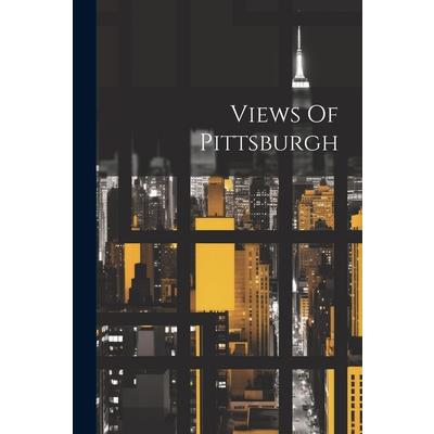 Views Of Pittsburgh
