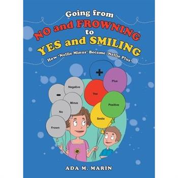 Going from No and Frowning to Yes and Smiling