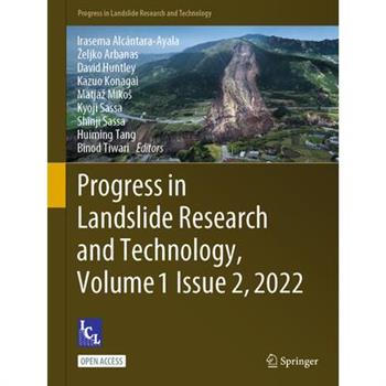 Progress in Landslide Research and Technology, Volume 1 Issue 2, 2022