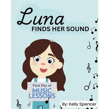 Luna Finds Her Sound
