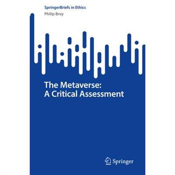 The Metaverse: A Critical Assessment
