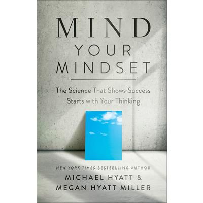 Mind Your Mindset
