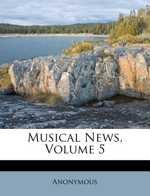 Musical News, Volume 5
