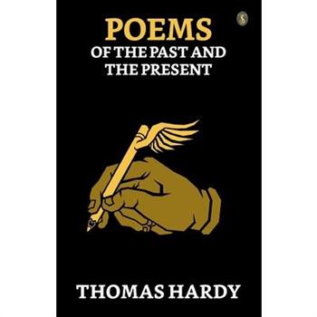 Poems Of The Past And The Present