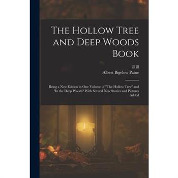 The Hollow Tree and Deep Woods Book