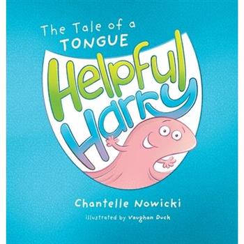 Helpful Harry The Tale of a Tongue