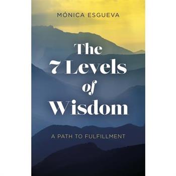 The 7 Levels of Wisdom