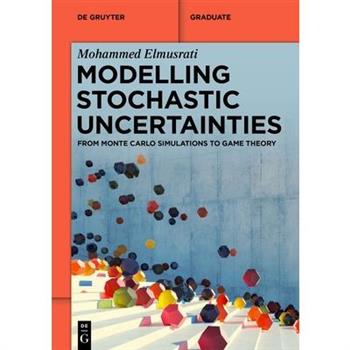 Modelling Stochastic Uncertainties