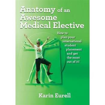 Anatomy of an Awesome Medical Elective