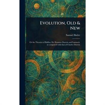 Evolution, Old & New