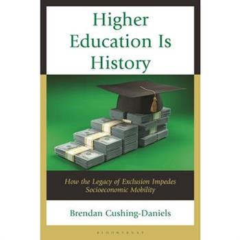 Higher Education Is History